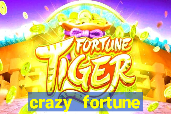 crazy fortune casino paga mesmo