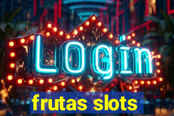 frutas slots