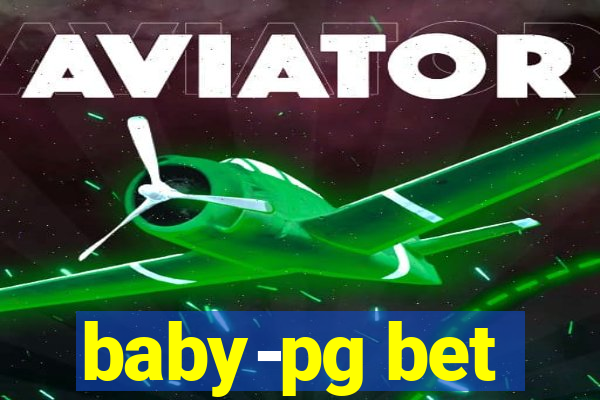 baby-pg bet