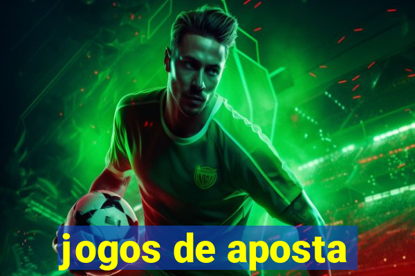 jogos de aposta