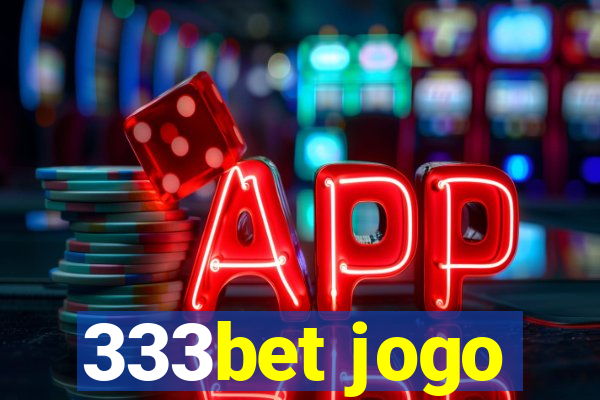 333bet jogo