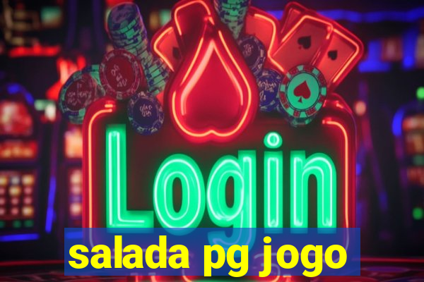 salada pg jogo