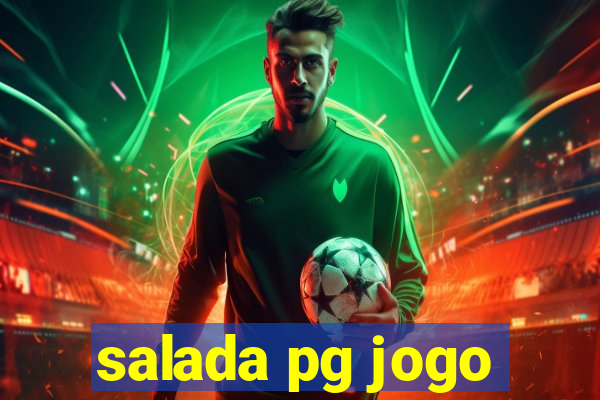 salada pg jogo