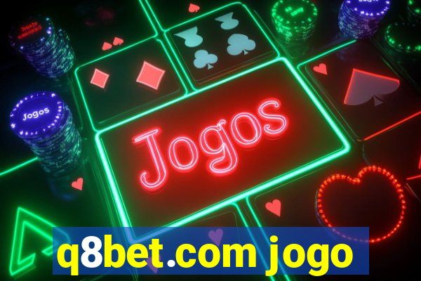 q8bet.com jogo