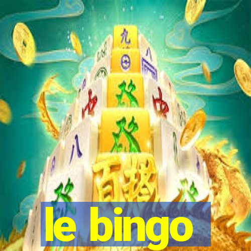 le bingo