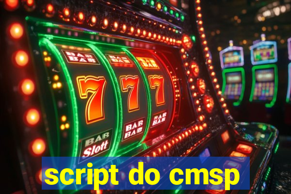 script do cmsp