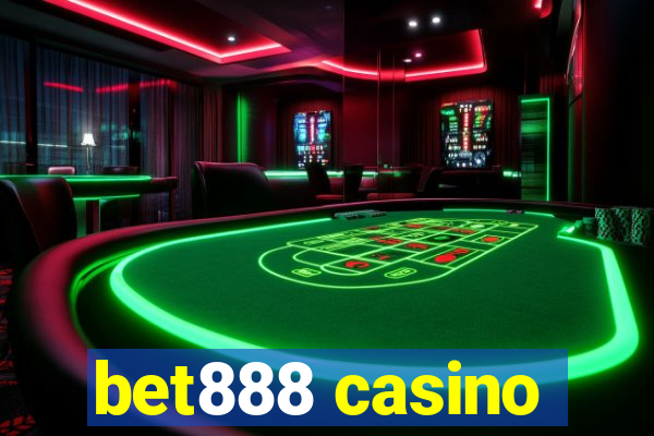 bet888 casino