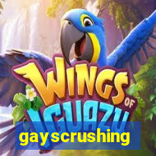 gayscrushing