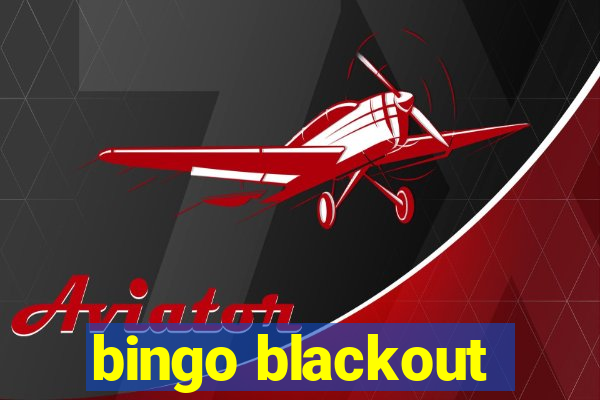 bingo blackout