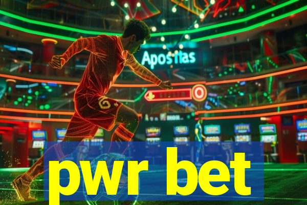 pwr bet