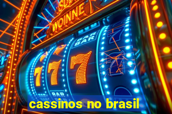 cassinos no brasil