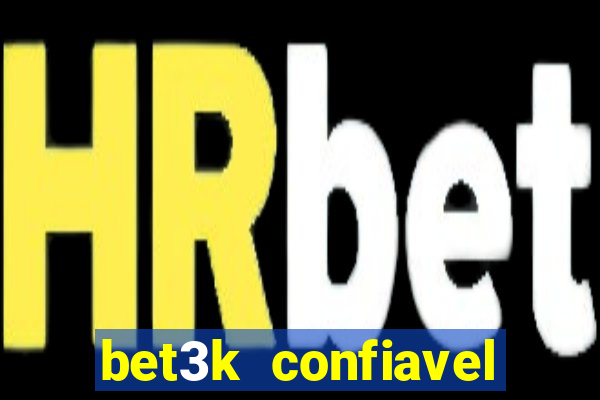 bet3k  confiavel