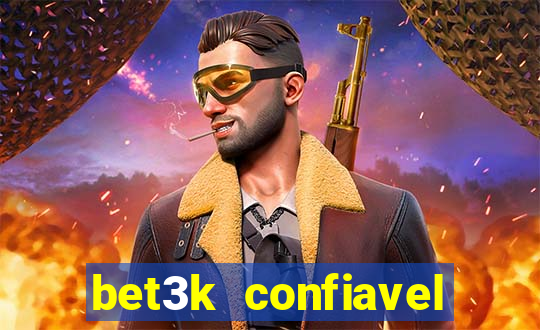 bet3k  confiavel