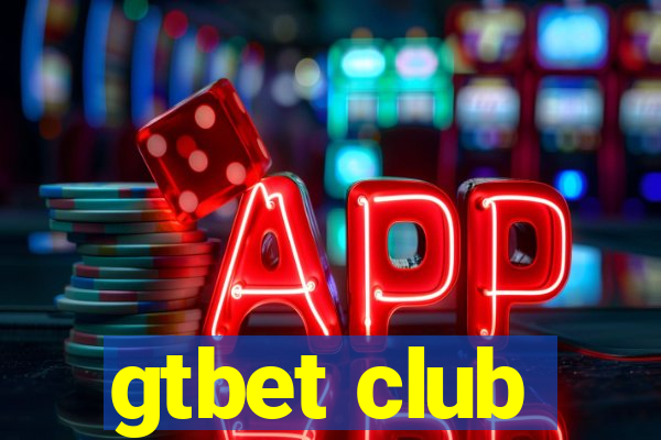 gtbet club