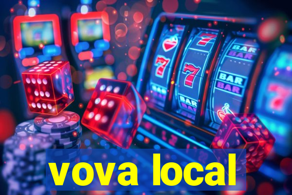 vova local