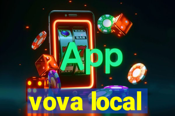 vova local