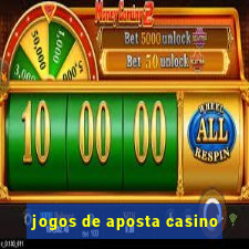 jogos de aposta casino