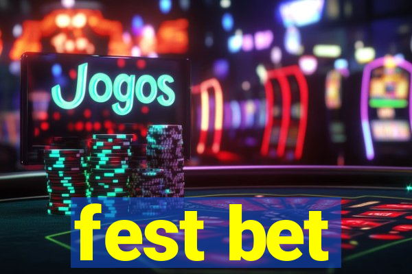 fest bet