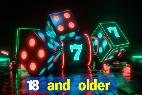 18 and older casinos in california