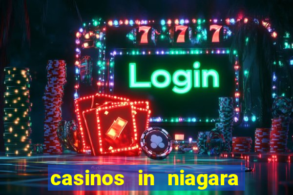 casinos in niagara falls canada