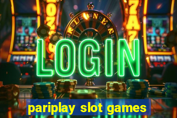 pariplay slot games