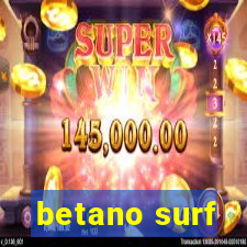 betano surf