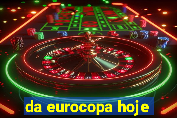 da eurocopa hoje