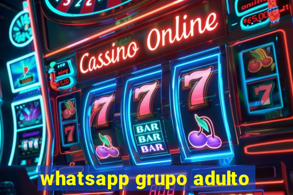 whatsapp grupo adulto