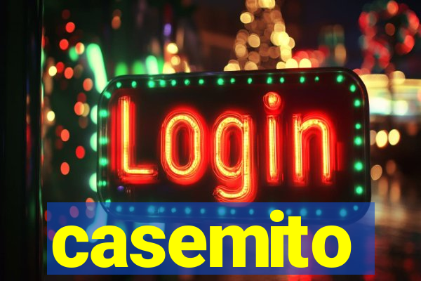 casemito