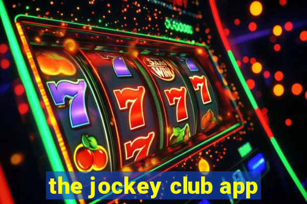 the jockey club app