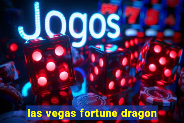 las vegas fortune dragon