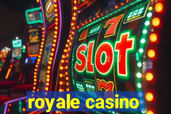 royale casino