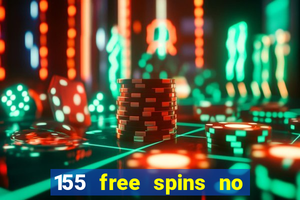 155 free spins no deposit bonus codes fair go casino