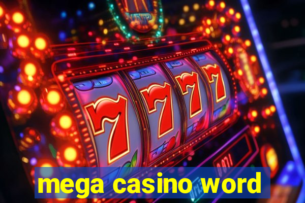 mega casino word