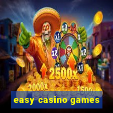 easy casino games