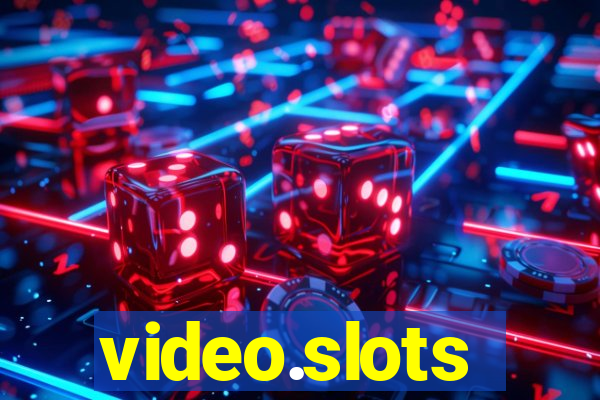 video.slots