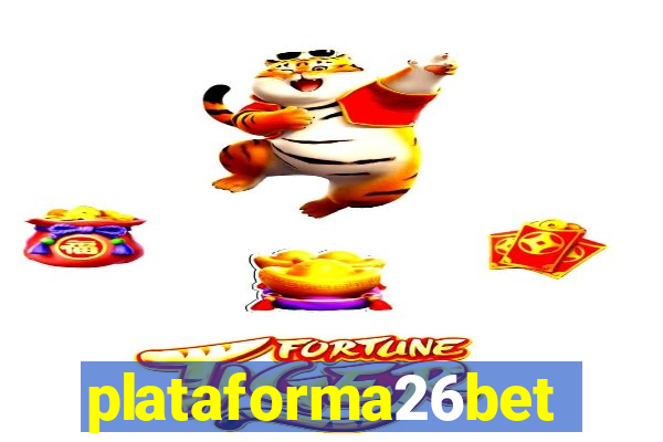 plataforma26bet