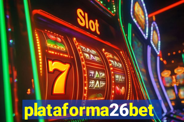 plataforma26bet