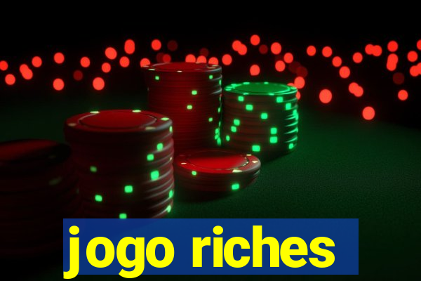 jogo riches