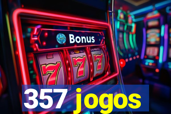 357 jogos