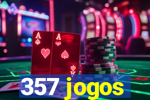 357 jogos