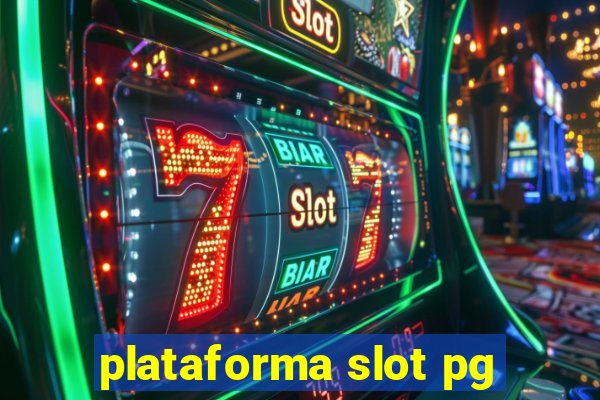 plataforma slot pg