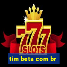 tim beta com br