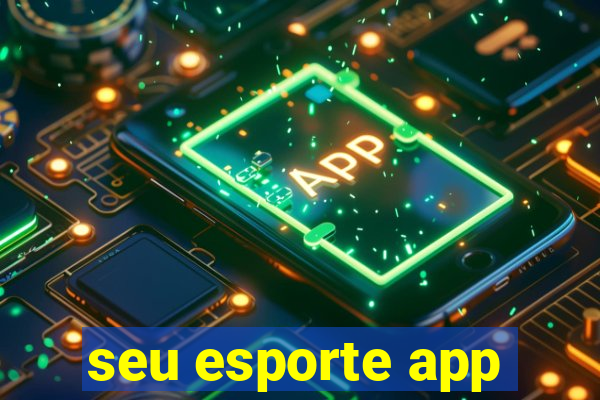 seu esporte app