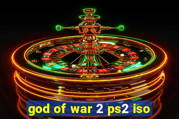 god of war 2 ps2 iso