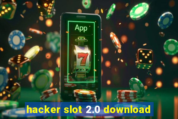 hacker slot 2.0 download