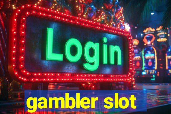 gambler slot