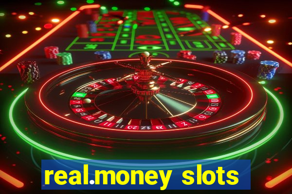 real.money slots