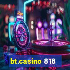 bt.casino 818