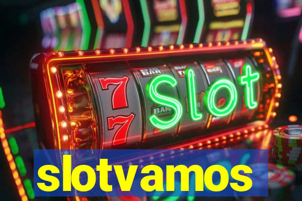 slotvamos